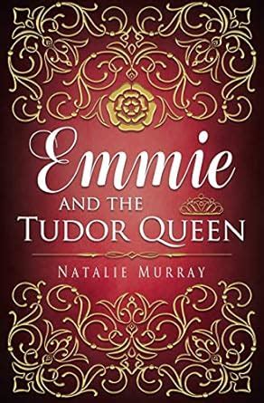 murray natalie emmie and the tudor free download